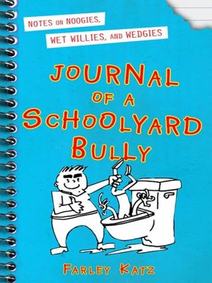 cover image of Journal of a Schoolyard Bully